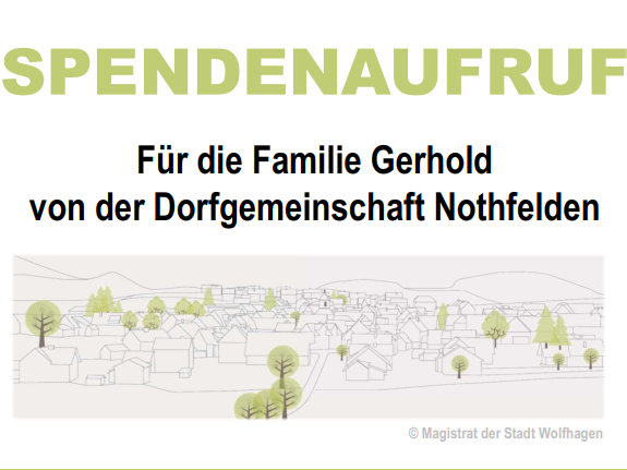 Spendenaufruf für die Familie Gerhold von der Dorfgemeinschaft Nothfelden